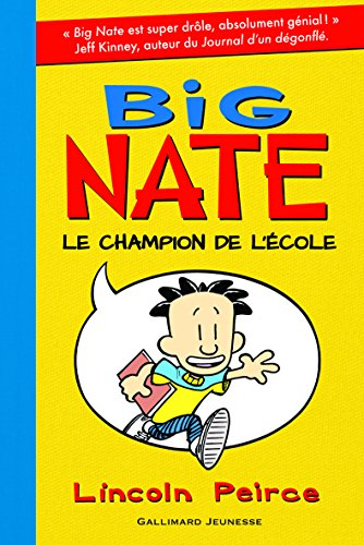 Big Nate, 1 : Big Nate, le champion de l'école