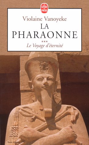 La pharaonne, numéro 3 : Le voyage d'éternité