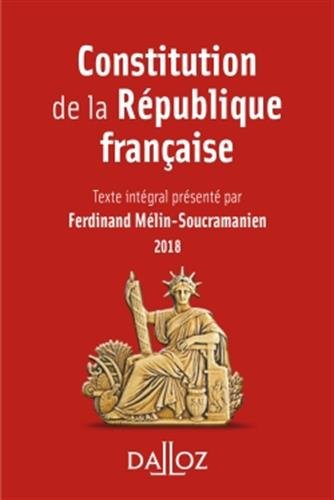 Constitution de la République française. 2018 - 15e éd.
