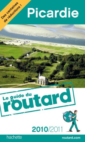 Guide du Routard Picardie 2010/2011
