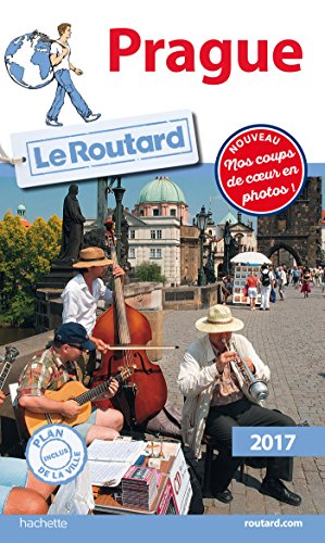 Guide du Routard Prague 2017