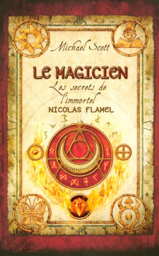Le Magicien, Tome 2 : Les secrets de l'immortel Nicolas Flamel