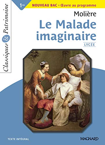 Le Malade imaginaire - Bac 2021 - Classiques et Patrimoine (2020)