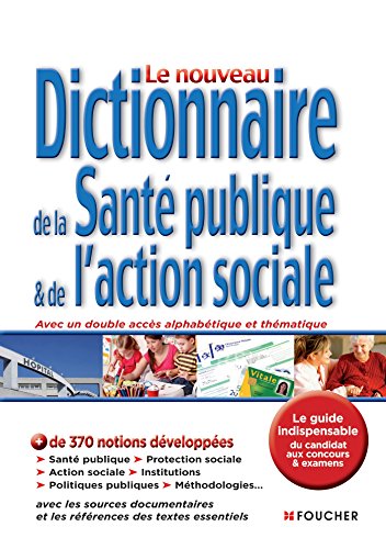 Dictionnaire de la santé publique et de l'action sociale - 3e édition
