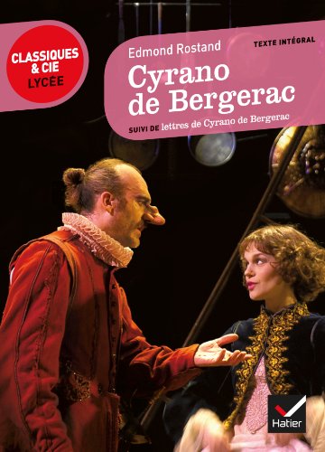 Cyrano de Bergerac: suivi de lettres de Cyrano de Bergerac