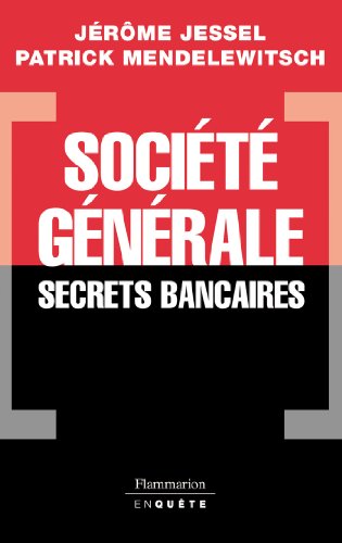 Société générale : Secrets bancaires