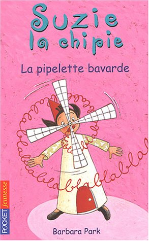 Suzy la Chipie, tome 3 : La Pipelette bavarde