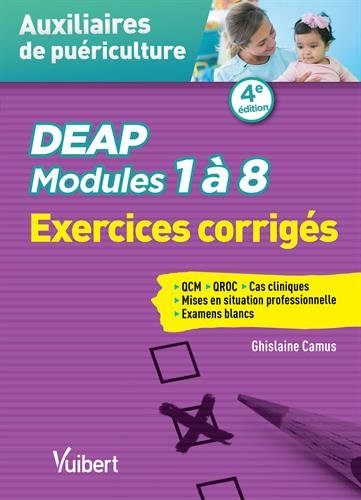 DEAP - Modules 1 à 8 - Exercices corrigés - QCM - QROC - Situations cliniques