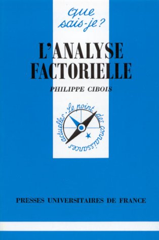L'Analyse factorielle : Analyse en composantes principales et analyse des correspondances, 4e édition