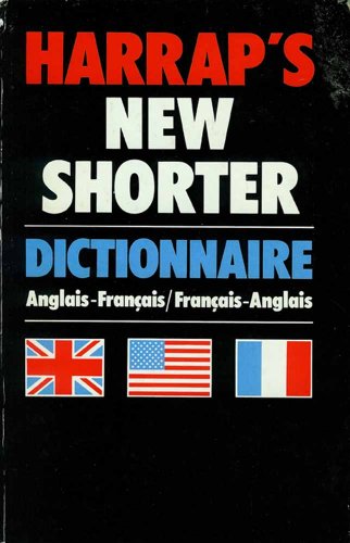 Harrap's Shorter French-English, English-French Dictionary