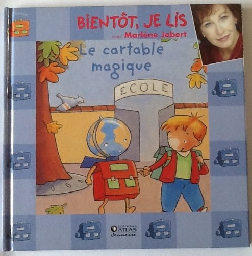 LE CARTABLE MAGIQUE. Bientôt je lis avec Marlène Jobert. (Livre+cd)