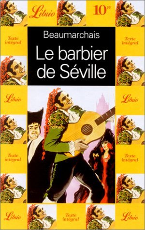Le barbier de Séville (Classiques français)