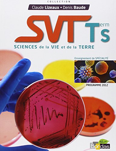 SVT term S : Sciences de la vie et de la terre (Programme 2012)
