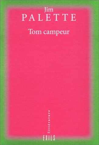 Tom campeur