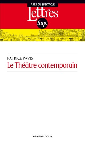 Le Théâtre contemporain: Analyse des textes, de Sarraute à Vinaver