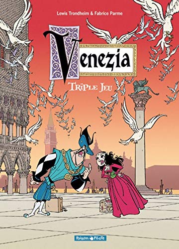 Venezia, tome 1 : Triple jeu