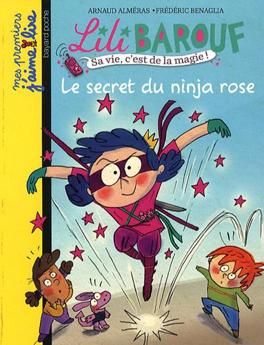 Lili Barouf : Le secret du ninja rose