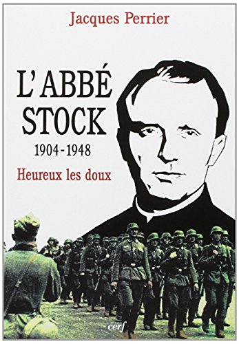 L'abbé Stock (1904-1948) : 