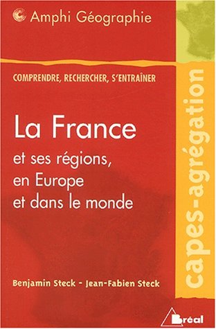 La France et ses régions, en Europe et dans le monde
