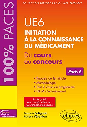 UE6 Initiation à la Connaissance du Médicament Paris 6