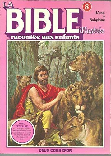 La bible illustrée racontée aux enfants, n°8.