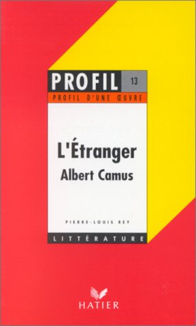 L'Etranger, Camus, 1942 : Analyse critique