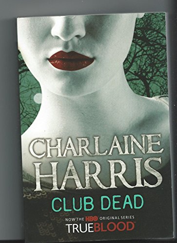 Club Dead: A True Blood Novel
