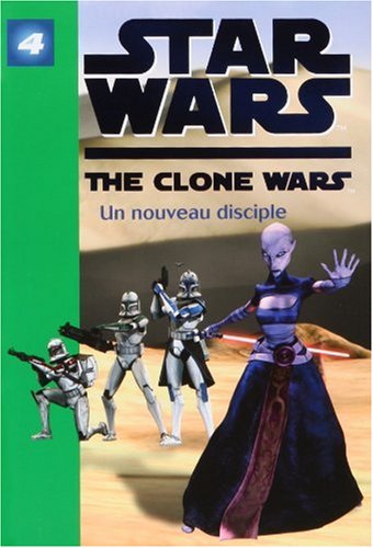 Star Wars The Clone Wars, Tome 4 : Un nouveau disciple