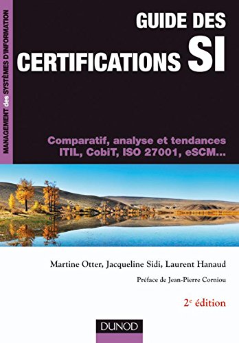Guide des certifications SI - 2ème édition - Comparatif, analyse et tendances