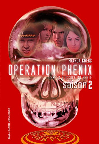 Opération Phénix (Tome 2-Saison 2)