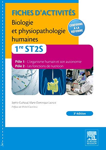 Fiches d'activités Biologie et physiopathologie humaines 1re ST2S 3E