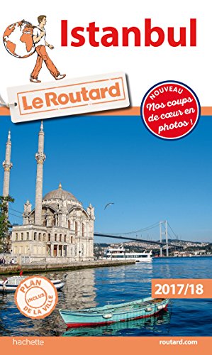 Guide du Routard Istanbul 2017/18