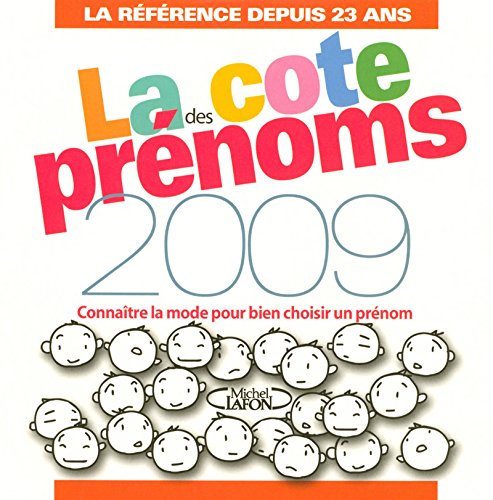 LA COTE DES PRENOMS EN 2009