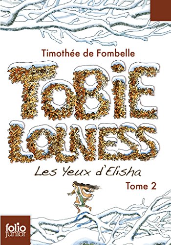 Tobie Lolness (Tome 2-Les yeux d'Elisha)