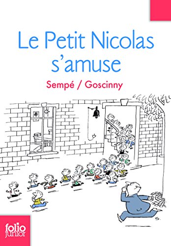 Les histoires inédites du Petit Nicolas, 6 : Le Petit Nicolas s'amuse