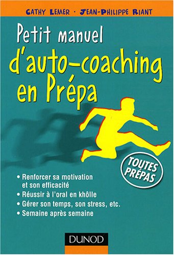 Petit manuel d'auto-coaching en Prépa