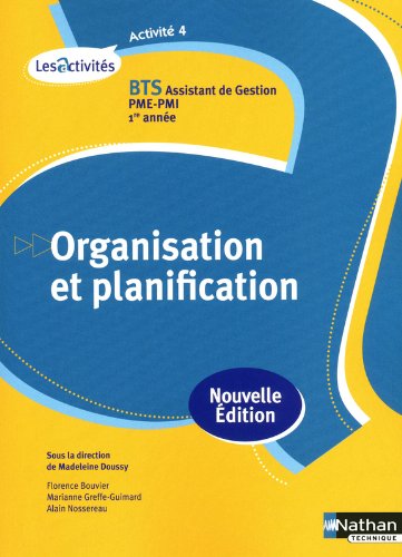 Activité 4 - Organisation et planification - BTS AG pme-pmi