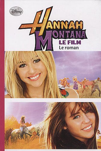 Hannah Montana : Le roman