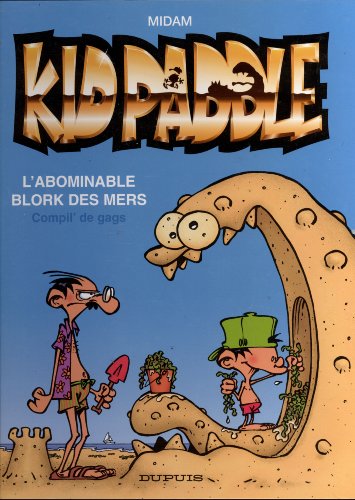 Kidpaddle L'abominable blork des mers Compil' de gags