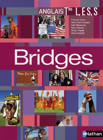 Anglais Tle L, ES, S Bridges : Programme 2005