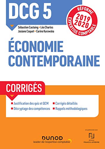 DCG 5 Economie contemporaine - Corrigés - Réforme 2019-2020: Réforme Expertise comptable 2019-2020 (2019-2020)