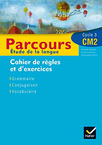 Pacours Français CM2 Ed 2005 - Cahier de règles et d'exercices