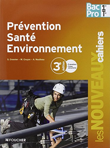 Prévention santé environnement 1re Tle Bac Pro