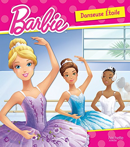Barbie / Danseuse Etoile