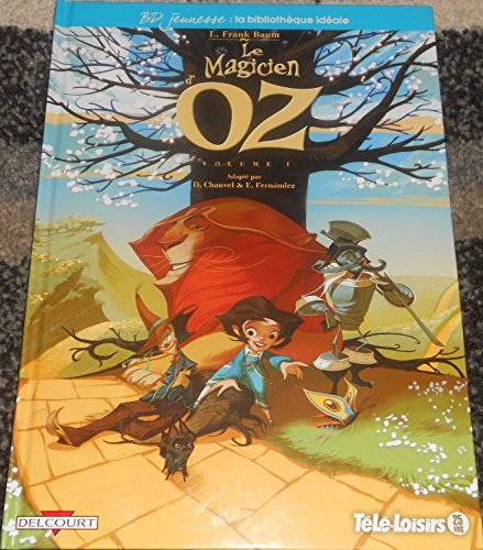 BD JEUNESSE LE MAGICIEN D'OZ VOLUME 1 EDITIONS TELE LOISIRS
