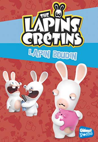 The Lapins crétins - Poche - Tome 19: Lapin boudin