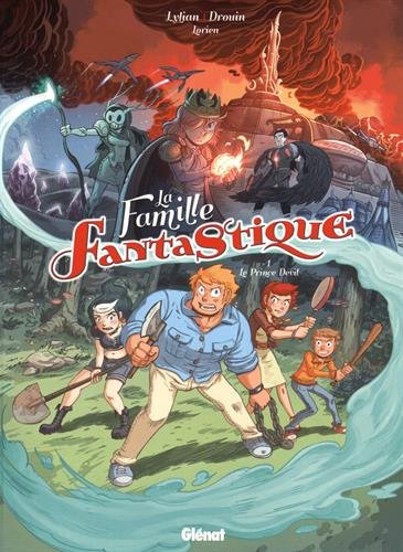 La Famille Fantastique - Tome 01 : Le Prince Devil