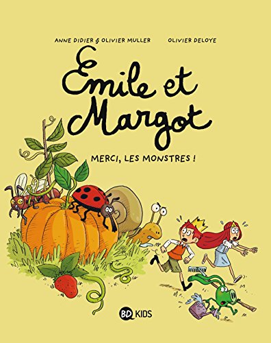 Émile et Margot, Tome 04: Merci, les monstres !