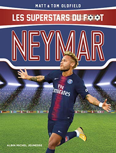 Neymar: Les Superstars du foot