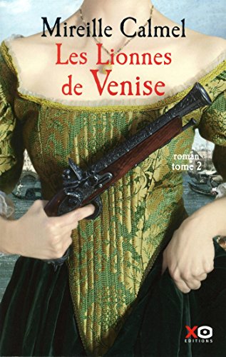 Les Lionnes de Venise - tome 2 (02)